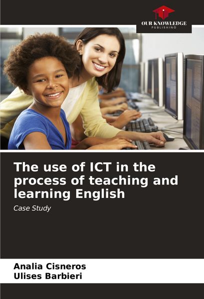 Produktbild: The use of ICT in the process of teaching and learning English
