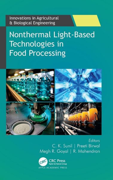 Produktbild: Nonthermal Light-Based Technologies in Food Processing