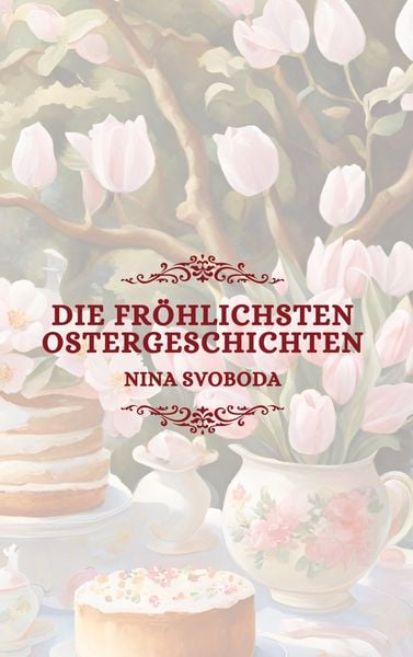 Produktbild: Die fr&ouml;hlichsten Ostergeschichten