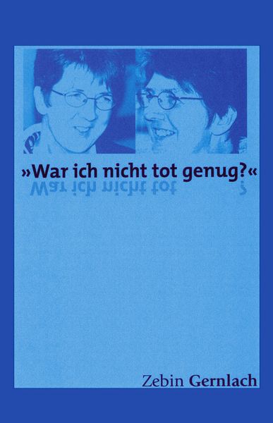 Produktbild: "War ich nicht tot genug?"