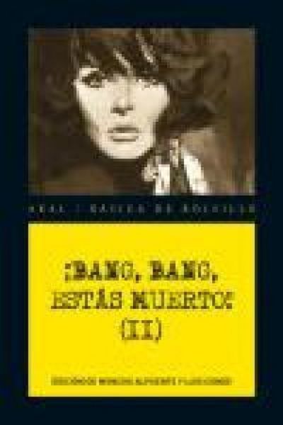 Produktbild: &iexcl;Bang, bang, est&aacute;s muerto! II