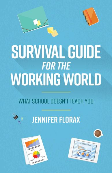 Produktbild: Survival Guide for the Working World: What School Doesn't Teach You