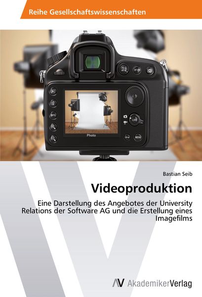 Videoproduktion, Taschenbuch von Bastian Seib, AV Akademikerverlag, 9783639786934