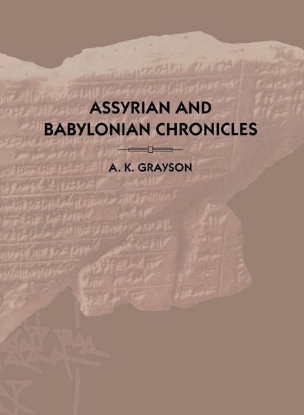 Produktbild: Assyrian and Babylonian Chronicles
