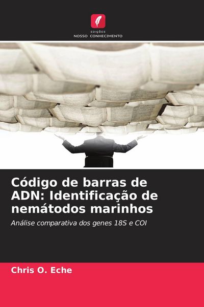 Produktbild: C&oacute;digo de barras de ADN: Identifica&ccedil;&atilde;o de nem&aacute;todos marinhos