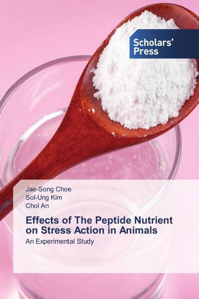 Produktbild: Effects of The Peptide Nutrient on Stress Action in Animals