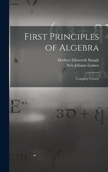 Produktbild: First Principles of Algebra: Complete Course