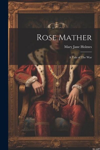 Produktbild: Rose Mather: A Tale of The War