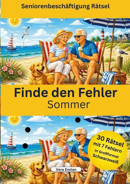 Finde den Fehler Sommer - Seniorenbeschäftigung Rätsel - Grossformat, Taschenbuch von Vera Enzian, Nesterenko Verlag, 9789403907321