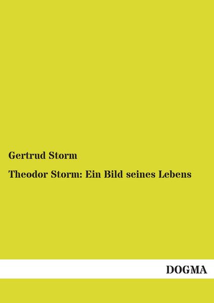 Produktbild: Theodor Storm: Ein Bild seines Lebens