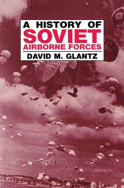 Produktbild: A History of Soviet Airborne Forces