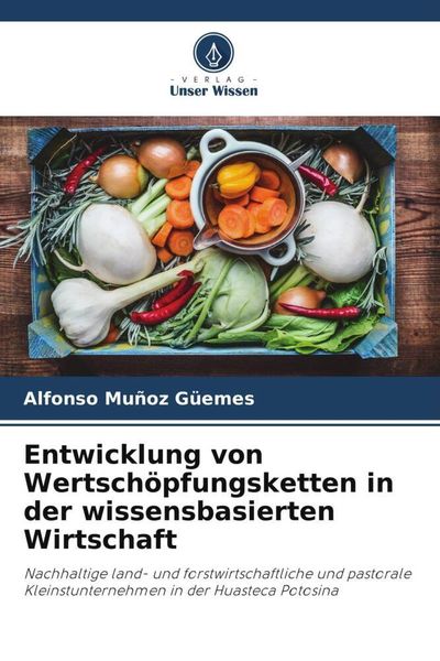 Produktbild: Entwicklung von Wertsch&ouml;pfungsketten in der wissensbasierten Wirtschaft