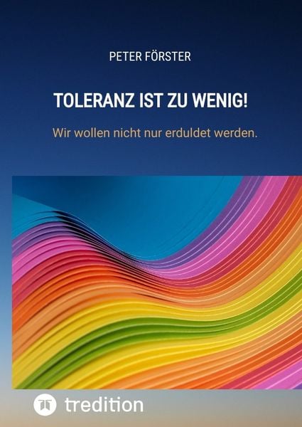 Produktbild: Toleranz ist zu wenig!