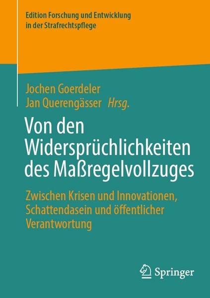 Produktbild: Von den Widerspr&uuml;chlichkeiten des Ma&szlig;regelvollzuges