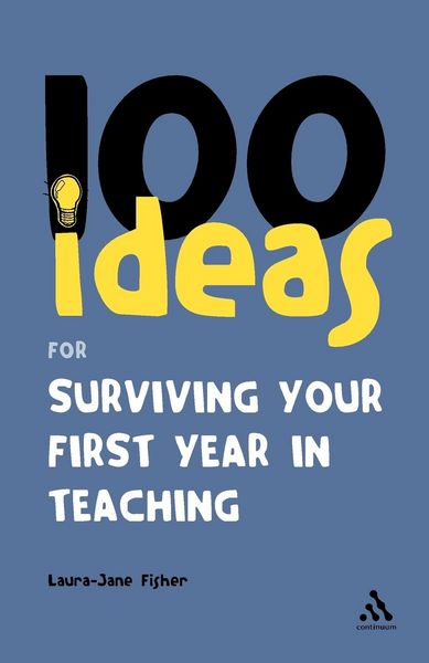 Produktbild: 100 Ideas for Surviving Your First Year in Teaching