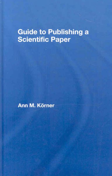 Produktbild: K&ouml;rner, A: Guide to Publishing a Scientific Paper