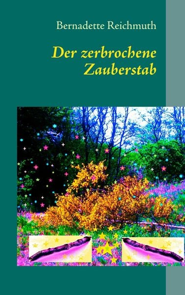 Produktbild: Der zerbrochene Zauberstab