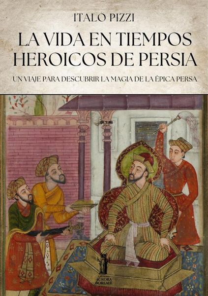 Produktbild: La Vida en Tiempos Heroicos de Persia