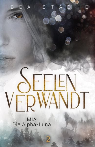 Produktbild: Seelenverwandt, Mia - Die Alpha-Luna
