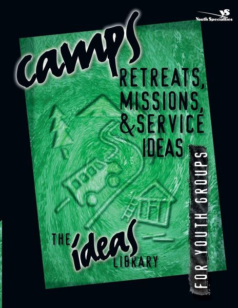 Produktbild: The Camps, Retreats, Missions, and Service Ideas