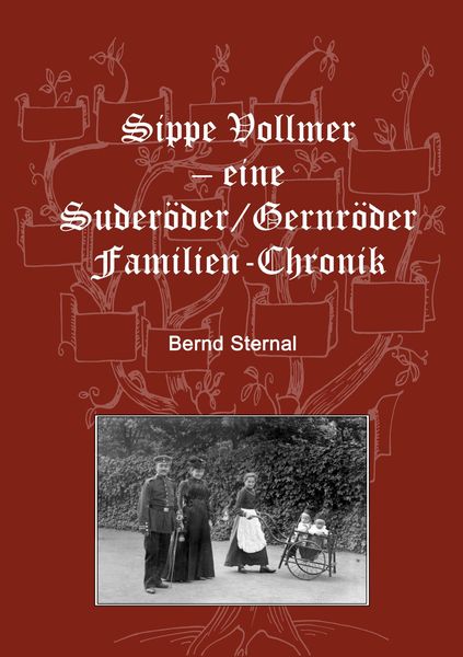 Produktbild: Sippe Vollmer - eine Suder&ouml;der/Gernr&ouml;der Familien-Chronik