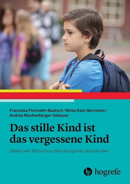 Produktbild: Das stille Kind ist das vergessene Kind