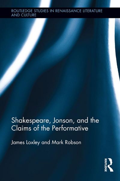 Produktbild: Shakespeare, Jonson, and the Claims of the Performative