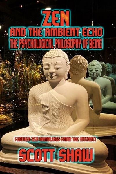 Produktbild: Zen and the Ambient Echo: The Psychological Philosophy of Being