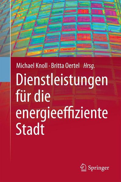 Produktbild: Dienstleistungen f&uuml;r die energieeffiziente Stadt