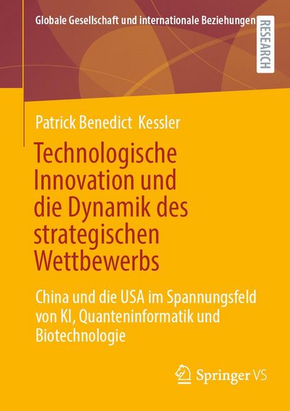 Produktbild: Technologische Innovation und die Dynamik des strategischen Wettbewerbs