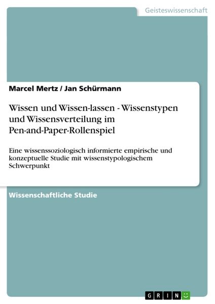 Produktbild: Wissen und Wissen-lassen - Wissenstypen und Wissensverteilung im Pen-and-Paper-Rollenspiel