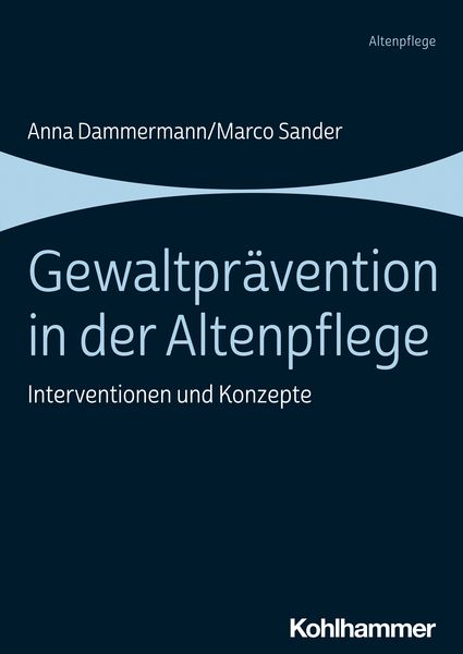 Produktbild: Gewaltpr&auml;vention in der Altenpflege