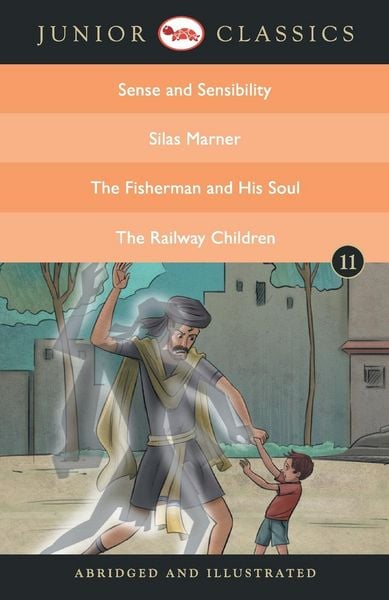 Produktbild: Junior Classic Book 11 (sense and Sensibility, Silas Marner, The Fisherman and His Soul, The Railway Children)
