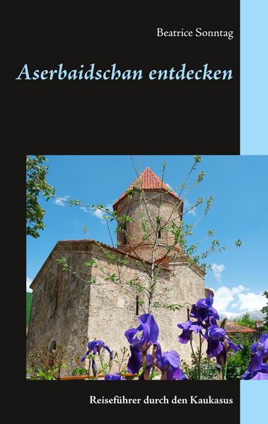 Produktbild: Aserbaidschan entdecken