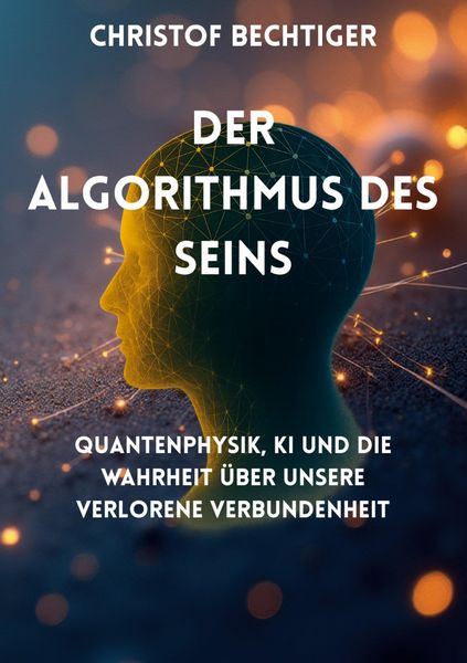 Produktbild: Der Algorithmus des Seins
