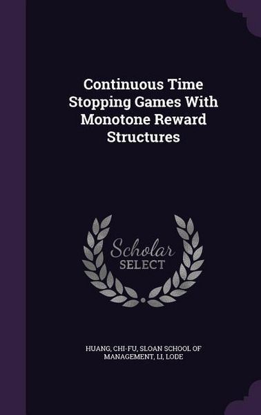 Produktbild: Continuous Time Stopping Games With Monotone Reward Structures