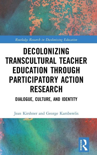 Produktbild: Decolonizing Transcultural Teacher Education through Participatory Action Research