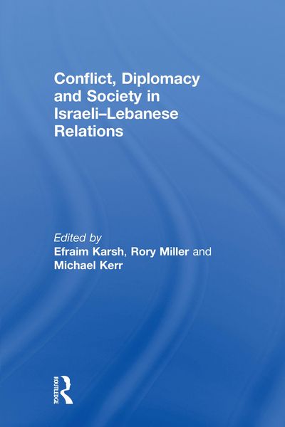 Produktbild: Conflict, Diplomacy and Society in Israeli-Lebanese Relations