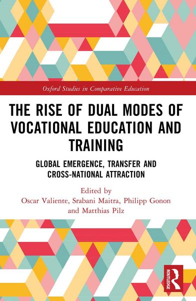 Produktbild: The Rise of Dual Modes of Vocational Education and Training
