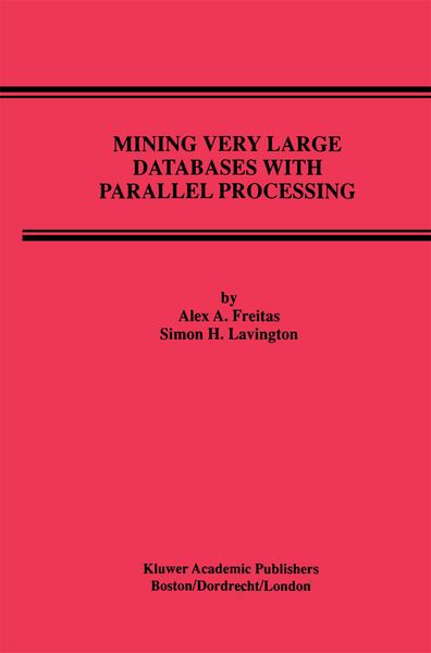 Produktbild: Mining Very Large Databases with Parallel Processing