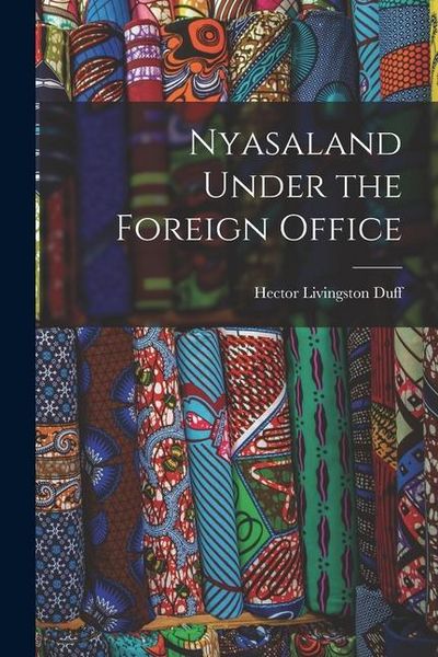 Produktbild: Nyasaland Under the Foreign Office