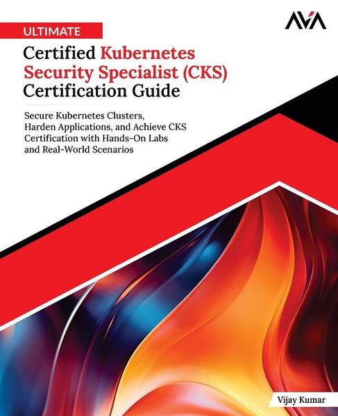Produktbild: Ultimate Certified Kubernetes Security Specialist (CKS) Certification Guide