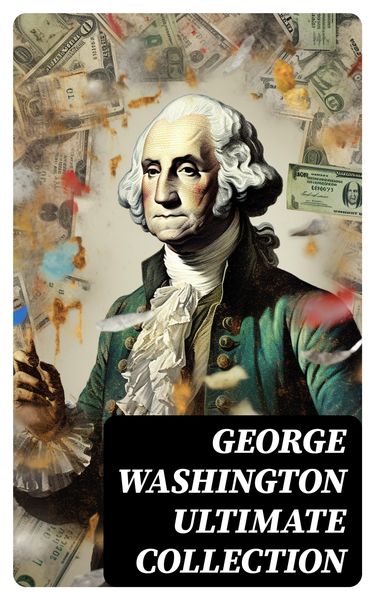 Produktbild: GEORGE WASHINGTON Ultimate Collection