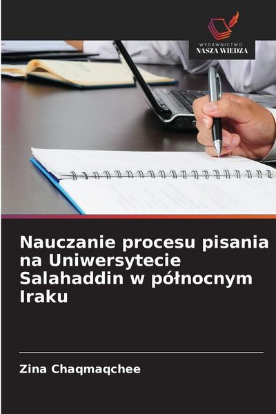 Produktbild: Nauczanie procesu pisania na Uniwersytecie Salahaddin w p&oacute;lnocnym Iraku