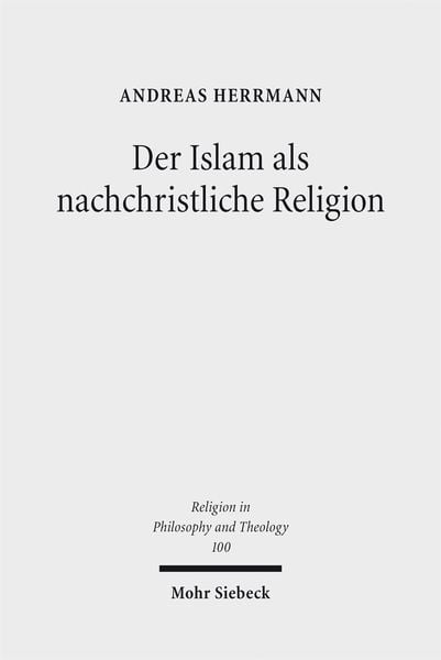 Produktbild: Der Islam als nachchristliche Religion