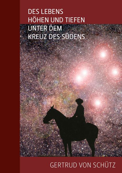 Produktbild: Des Lebens H&ouml;hen und Tiefen unter dem Kreuz des S&uuml;dens