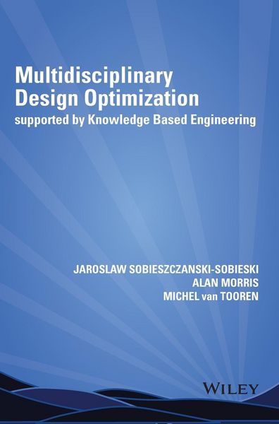 Produktbild: Multidisciplinary Design Optimization Supported by Knowledge Based Engineering