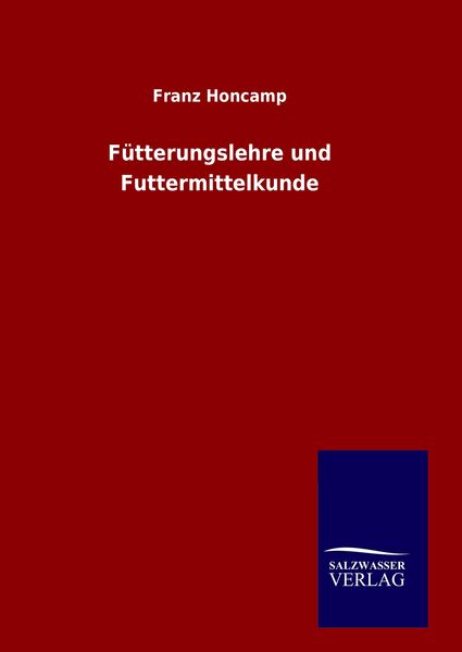 Produktbild: F&uuml;tterungslehre und Futtermittelkunde