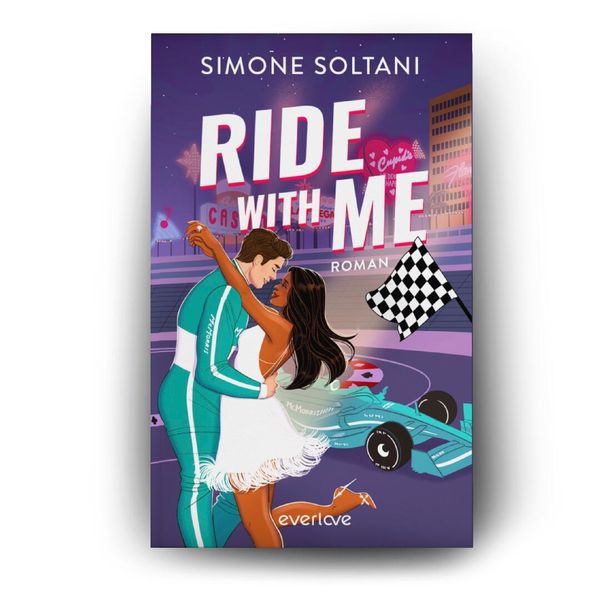 Produktbild: Ride with me &ndash; Die Rennstrecke ist sein Leben, bis sie ihn aus der Spur bringt