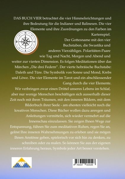 Produktbild: DAS BUCH VIER; Bedeutung der Himmelsrichtungen; Vier Elemente - vier Farben im Kartenspiel; Das Tetragrammaton Iod-He-Wav-He; Daleth = 4 und T&uuml;re;